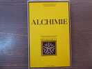 ALCHIMIE.. GORCEIX Bernard