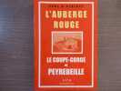 L'Auberge rouge. Le coupe-Gorge de Peyrebeille.. D'ALBIGNY Paul
