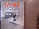Le Ski par la technique française.. FRENDO Edouard