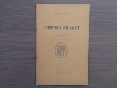 L'HEBREU PRIMITIF. ( Avant-Propos ).