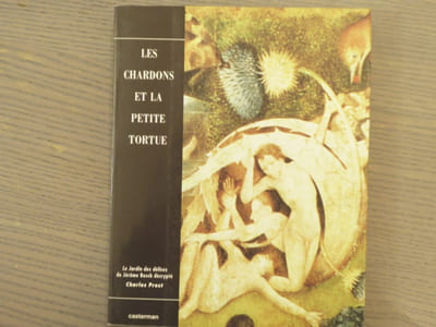 Les Chardons et la Petite Tortue ou le jardin des délices de Jérôme BOSCH décrypté.