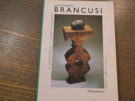Constantin BRANCUSI.. BRANCUSI Constantin - HULTEN Pontus - DUMITRESCO Natalia - ISTRA