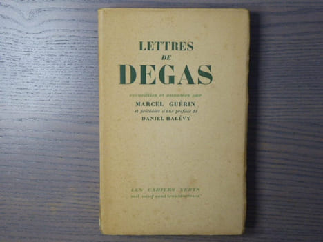 LETTRES de DEGAS. Recueillies et annotées par Marcel GUERIN et précédées d'une préface de Daniel HALEVY.. DEGAS Edgar