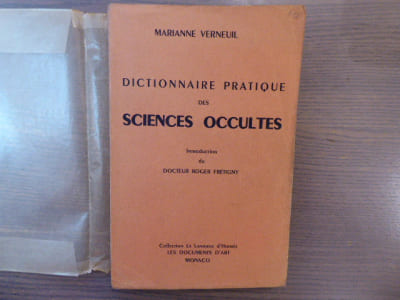 DICTIONNAIRE PRATIQUE des SCIENCES OCCULTES.