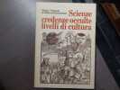 Scienze credenze occulte livelli di cultura.. SCIENZE CREDENZE OCCULTE LIVELLI DI CULTURA