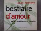 Bestiaire d'amour.. ROSTAND Jean