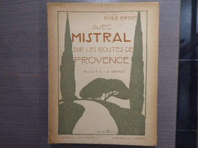 Avec MISTRAL sur les routes de Provence.