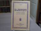 LA TRADITION HERMETIQUE. Les Symboles et la Doctrine. L'"Art Royal" Hermétique.. EVOLA Julius