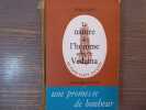 La nature de l'Homme selon le VEDANTA.. LEVY John