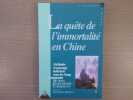 La Quête d'immortalité en Chine. Alchimie et paysage intérieur sous les Song.. BARYOSHER-CHEMOUNY Muriel
