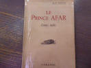 Le Prince AFAR. Contes m&ecirc;l&eacute;s.. BERNARD Jean