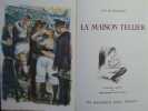 La Maison Tellier. Lithographies originales de BERTHOMME SAINT-ANDRE.. MAUPASSANT ( Guy ( De ) - BERTHOMME SAINT-ANDRE