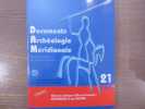 Documents d'Arch&eacute;ologie m&eacute;ridionale. 21.. COLLECTIF