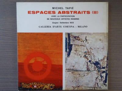 ESPACES ABSTRAITS ( II ). Avec la participation de Nouveaux Artistes Iraniens.