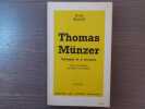 Thomas MUNZER. Théologien de la révolution.. BLOCH Ernst