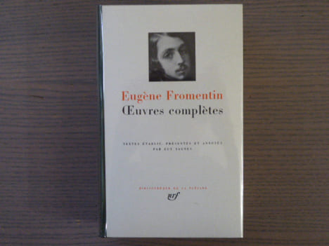 OEUVRES COMPLETES.. FROMENTIN Eugène