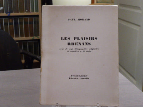 LES PLAISIRS RHÉNANS. Orné de sept lithographies originales et coloriées à la main.. MORAND Paul