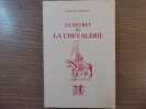Le Secret de la Chevalerie.. MICHELET Victot-Emile