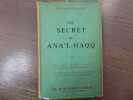 The Secret of ANA'L-HAQQ.. KHAN SAHIB KHAJA KHAN
