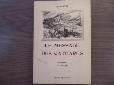 Le Message des cathares.