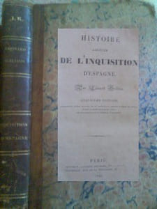 Histoire abrégée de l'Inquisition d'Espagne, par Léonard Gallois. 4e édition, augmentée d'une lettre de M. Grégoire, ancien évêque de Blois, à Don Ramon Joseph de Arce, grand inquisiteur général d'Espagne