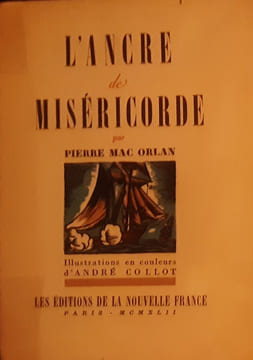 L'ancre des misericordes illustre par Andre Collot. Pierre mac orlan