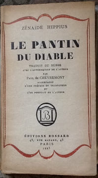 Le pantin du diable
traduit du russe avec l'autorisation de l'auteur par
paul de Chevremont. zenaide hippius
paul de chevremont