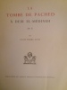 La Tombe de Pached à Deir el-Médineh [No. 3]. 
Mémoires de l'Institut français d'Archéologie orientale du Caire. alain pierre Zivie