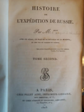 Histoire de l'expédition de Russie
. Georges De Chambray
Edité par Pillet a Paris (1823)