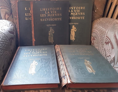 L'HISTOIRE, LA VIE, LES MOEURS ET LA CURIOSITE PAR L'IMAGE, LE PAMPHLET ET LE DOCUMENT (1450-1900).