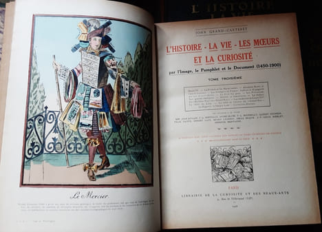 L'HISTOIRE, LA VIE, LES MOEURS ET LA CURIOSITE PAR L'IMAGE, LE PAMPHLET ET LE DOCUMENT (1450-1900).. GRAND-CARTERET JOHN. (1850-1927).