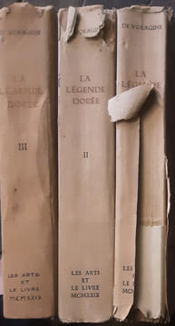 A légende dorée traduit en Français par Théodore de Wyzewa. Jacques de Voragine