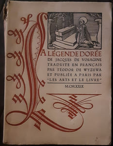 A légende dorée traduit en Français par Théodore de Wyzewa