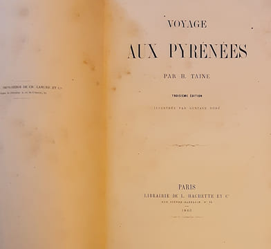 Voyage aux Pyrénées
Illustrée par Gustave DORÉ . Taine h