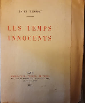 Les temps innocents . Henriot emile
