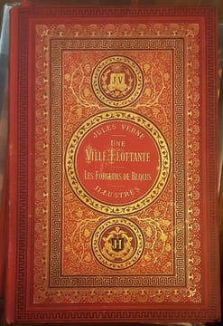 Une ville flottante
Les forgeurs de blocus. Jules verne