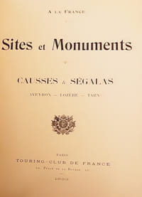 Causses et Ségalas (Aveyron, Lozère, Tarn). Sites et Monuments. A la France.