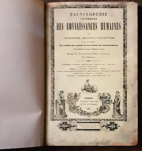 Encyclopédie des connaissances humaines 
Ou les sciences,  les arts  et les lettres 