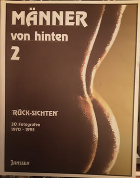 Männer von hinten 2 : Rück-Sichten : 30 photographies, 1970-1995. Rück-Sichten : 30 photographies, 1970-1995