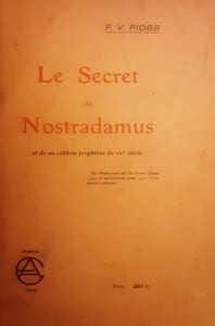 Le secret de nostradamus et de ses célèbres prophéties du XVIeme siècle 