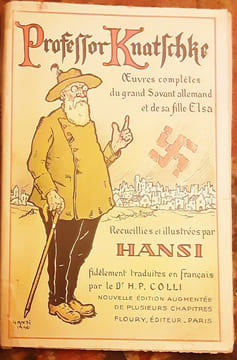 Professor Knatchke
Oeuvres completes du grand savant allemand et de sa fille Elsa
Hansi ( Traduit en français par Colli)
Edité par Floury, 1947. ...