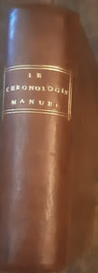 Le Chronologiste manuel pour servir d'introduction au Géographe manuel dans lequel on trouve les principales époques de l'histoire de chaque peuple, la succession des patriarches, juges et rois hébreux, et tous les souverains des grandes et petites monarchies de l'Antiquité, des Empereurs romains, d'Orient, d'Occident, des Papes, monarques de l'histoire moderne, des possesseurs des grands fiefs, des Grands-Maîtres de Malthe [Malte], etc...
