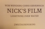 Nicks Film Lightning Over Water Relié – 1 janvier 1981
Édition en Anglais  de WENDERS WIM & CHRIS SIEVERNICH. (Auteur)
. Wim wenders chris ...
