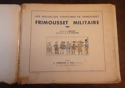 Les nouvelles aventures de Frimousset
Frimousses militaire 