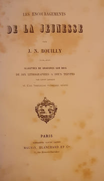 Les encouragements de la jeunesse . Les encouragements de la jeunesse
BOUILLY, Jean-Nicolas