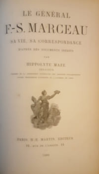 Le Général F.-S. Marceau. Sa vie, sa correspondance d après des documents inédits
General marceau maze Hippolyte