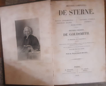 Oeuvres complètes de Sterne. Oeuvres choisies de Goldsmith. Nouvelle édition, ornée de huit vignettes, revue et augmentée de notices biographiques et littéraires, par Walter Scott, traduites par M. Francisque Michel
