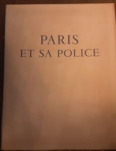 Paris et sa police.
LARGUIER Léo
Edité par Association Artistique de la Préfecture de Police, 1950