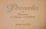 Proverbes et maximes de France et d'ailleurs illustrés par Ben. Collectif 
