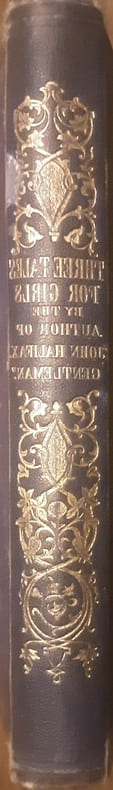 Three tales for girls by the author of " John halifax,gentleman"